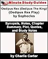 30-Minute Study Guide: "Oedipus Rex (Oedipus The King)" (Oedipus Rex Play) by Sophocles Synopsis, Notes, Chapter Summary, Plot, Quotes, and Study Notes