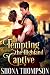 Tempting the Highland Capti...