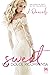 Sweet. Una dolce ricompensa (Sweet Addiction, #2)
