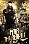 Fear the Reaper by Jami Gray