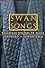 Swan Songs by Réginald-Jérôme de Mans