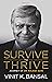 Survive to Thrive: Journey of Dr. Rajesh Soin