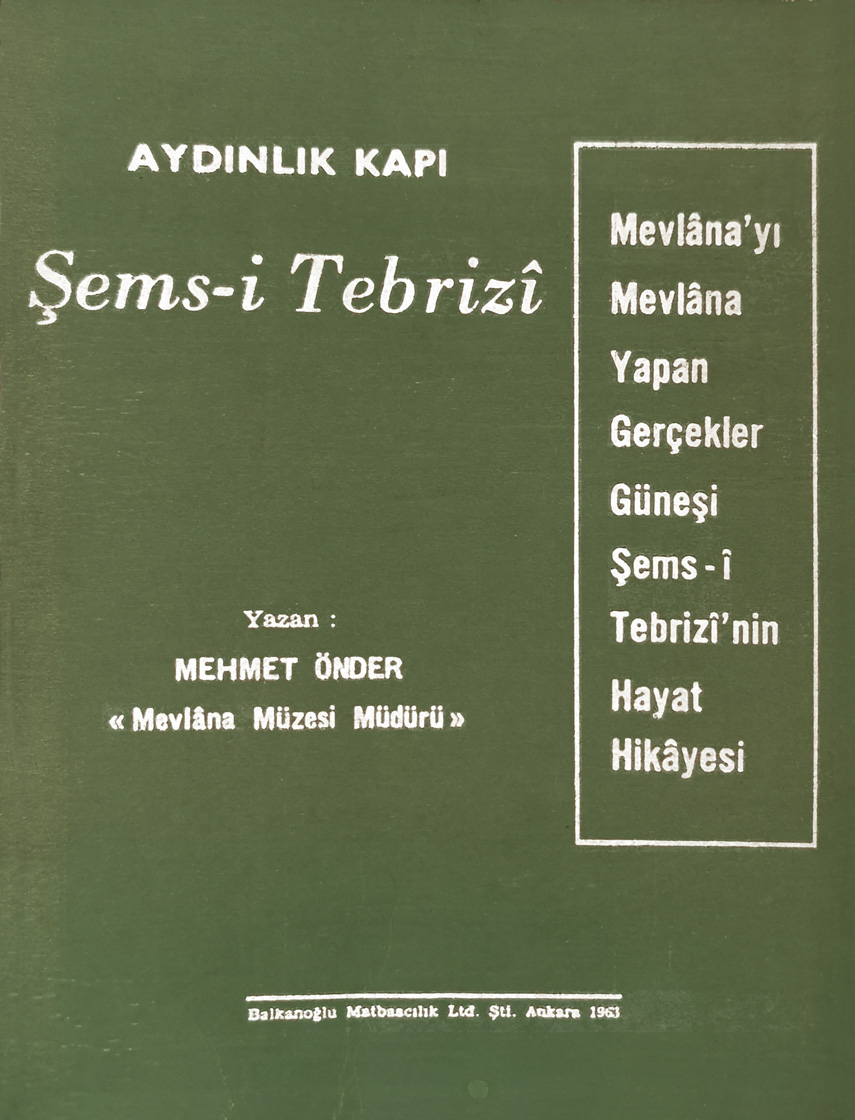 Aydınlık Kapı, Şems-i Tebrizi (Unknown Binding)