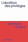 L'Abolition des privilèges by Bertrand Guillot