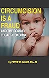 Circumcision Is A Fraud by Peter Adler