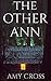 The Other Ann by Amy Cross