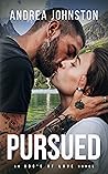 Pursued by Andrea  Johnston