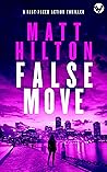 False Move (Grey and Villere Suspense Thriller #5) False Move (Grey and Villere Suspense Thriller #5)