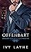 Offenbart (Entfesselt, #2)