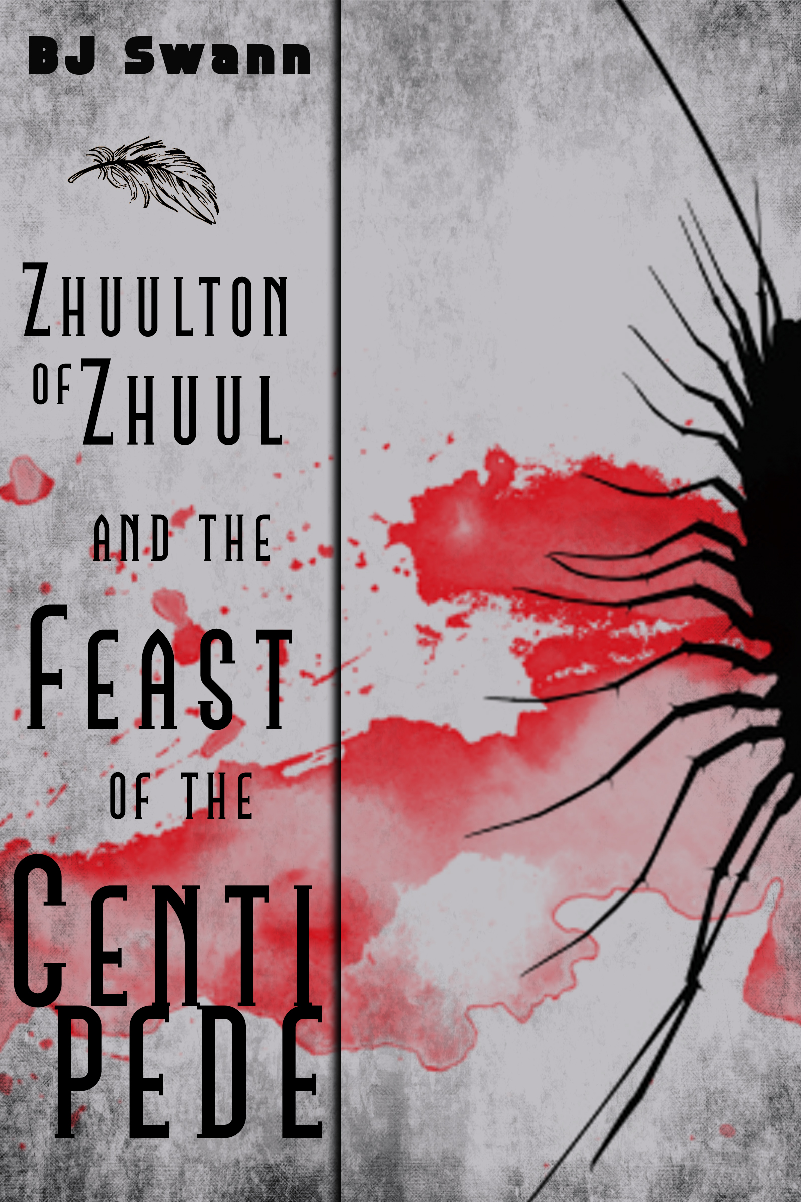 Zhuulton of Zhuul and the Feast of the Centipede