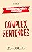 Complex Sentences (Mastering English Grammar Book 6)