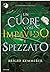 Un cuore così impavido e spezzato (Cursebreakers, #2)