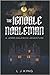 The Ignoble Nobleman: A James Balowick Adventure (The Chronicles of James Balowick)