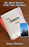 The Flowers File