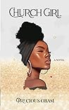 CHURCH GIRL by Precious Obasi