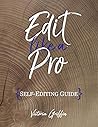 Edit Like a Pro: A Self-Editing Guide