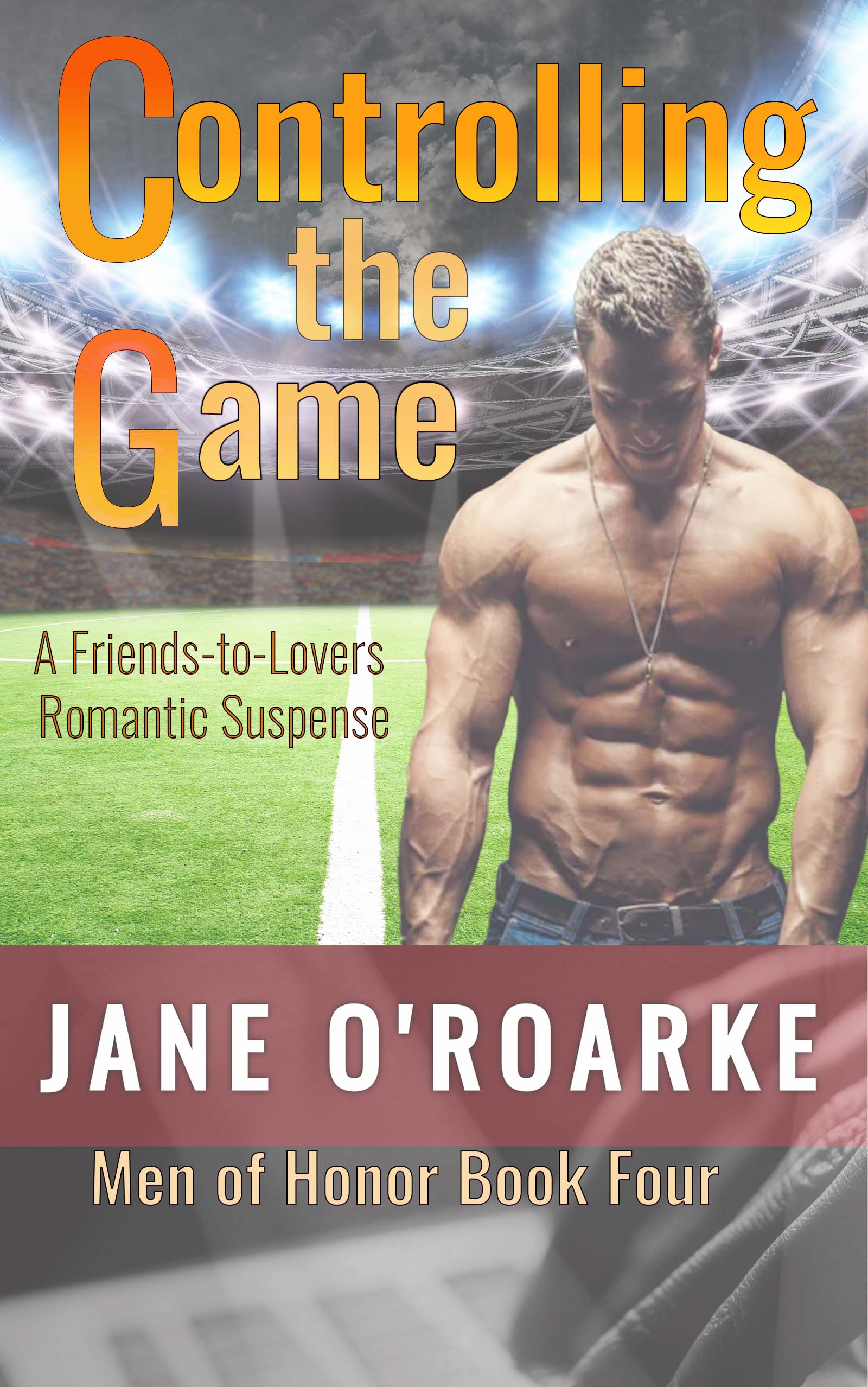 Controlling the Game: A Sports Action  & Adventure Romance (Men of Honor)