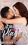 Falling for a Player (Heat #2) Falling for a Player (Heat #2)