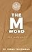 The M-Word: Is it really a ...