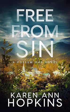Free From Sin (Possum Gap, #1)