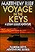 Voyage in the Keys (Florida...