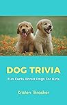 Dog Trivia: Fun F...