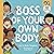 Boss of Your Own Body (Teeny Tiny Stevies)