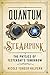 Quantum Steampunk: The Physics of Yesterday's Tomorrow