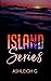 Island Series by Robin Ash