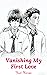 Vanishing My First Love-Yao...