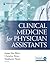 Clinical Medicine for Physician Assistants by James Van Rhee
