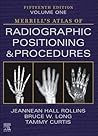 Merrill's Atlas of Radiographic Positioning and Procedures - Volume 1