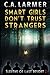 Smart Girls Don't Trust Strangers (Sleuths of Last Resort)