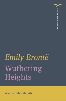 Wuthering Heights (Norton Library)
