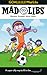 GOALLLLLL! Mad Libs: World's Greatest Word Game About Soccer