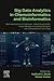 Big Data Analytics in Chemoinformatics and Bioinformatics: With Applications to Computer-Aided Drug Design, Cancer Biology, Emerging Pathogens and Computational Toxicology