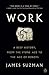 Work: A Deep History, from the Stone Age to the Age of Robots