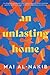 An Unlasting Home