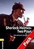 Oxford Bookworms 1. Sherlock Holmes: Two Plays Audio CD Pack