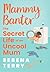 Mammy Banter The Secret Life of an Uncool Mum by Serena Terry