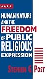 Human Nature and the Freedom of Public Religious Expression
