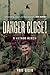 Danger Close!: A Vietnam Memoir
