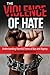 The Violence of Hate: Understanding Harmful Forms of Bias and Bigotry