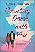Counting Down with You (Inkyard Press / Harlequin Teen)