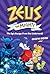 Zeus the Mighty: The Epic E...