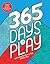 365 Days of Play: Activitie...
