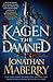 Kagen the Damned: A Novel (Kagen the Damned, 1)