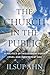 The Church in the Public by Ilsup Ahn