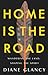 Home Is the Road: Wandering...