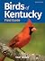 Birds of Kentucky Field Guide by Stan Tekiela